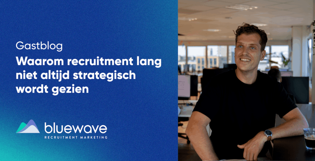 Gastblog John Olsthoorn recruitment marketing