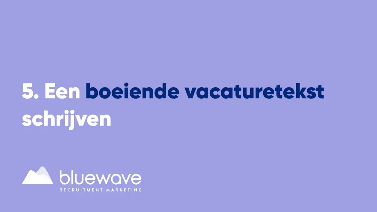 een boeiende vacaturetekst schrijven
